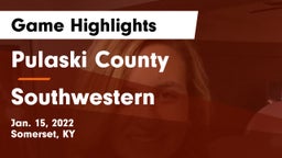 Pulaski County  vs Southwestern  Game Highlights - Jan. 15, 2022