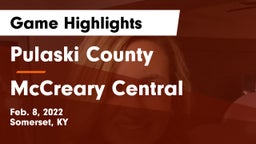 Pulaski County  vs McCreary Central  Game Highlights - Feb. 8, 2022