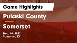 Pulaski County  vs Somerset  Game Highlights - Dec. 16, 2022