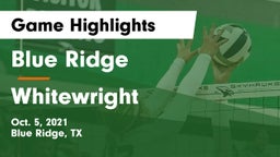Blue Ridge  vs Whitewright  Game Highlights - Oct. 5, 2021