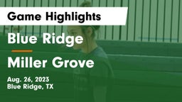 Blue Ridge  vs Miller Grove  Game Highlights - Aug. 26, 2023