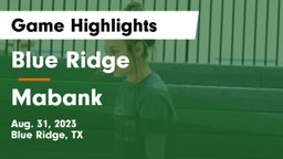 Blue Ridge  vs Mabank  Game Highlights - Aug. 31, 2023