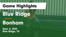 Blue Ridge  vs Bonham  Game Highlights - Sept. 8, 2023
