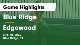 Blue Ridge  vs Edgewood  Game Highlights - Oct. 30, 2023