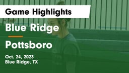 Blue Ridge  vs Pottsboro  Game Highlights - Oct. 24, 2023
