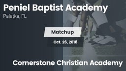 Matchup: Peniel Baptist Acade vs. Cornerstone Christian Academy 2018