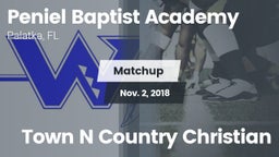 Matchup: Peniel Baptist Acade vs. Town N Country Christian 2018