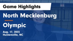 North Mecklenburg  vs Olympic  Game Highlights - Aug. 17, 2023