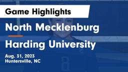 North Mecklenburg  vs Harding University  Game Highlights - Aug. 31, 2023