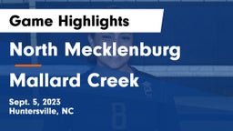 North Mecklenburg  vs Mallard Creek  Game Highlights - Sept. 5, 2023