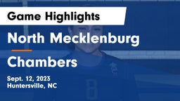 North Mecklenburg  vs Chambers   Game Highlights - Sept. 12, 2023