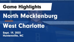North Mecklenburg  vs West Charlotte  Game Highlights - Sept. 19, 2023