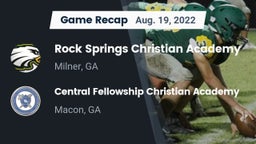 Recap: Rock Springs Christian Academy vs. Central Fellowship Christian Academy  2022