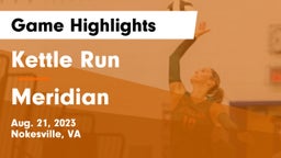Kettle Run  vs Meridian  Game Highlights - Aug. 21, 2023
