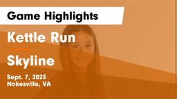 Kettle Run  vs Skyline  Game Highlights - Sept. 7, 2023