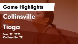 Collinsville  vs Tioga  Game Highlights - Jan. 27, 2023