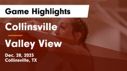Collinsville  vs Valley View  Game Highlights - Dec. 28, 2023
