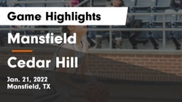 Mansfield  vs Cedar Hill  Game Highlights - Jan. 21, 2022