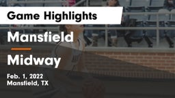 Mansfield  vs Midway  Game Highlights - Feb. 1, 2022