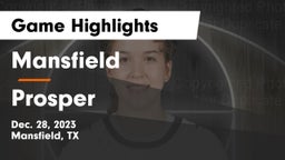 Mansfield  vs Prosper  Game Highlights - Dec. 28, 2023