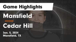 Mansfield  vs Cedar Hill  Game Highlights - Jan. 5, 2024