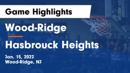 Wood-Ridge  vs Hasbrouck Heights  Game Highlights - Jan. 15, 2022