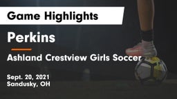 Perkins  vs Ashland Crestview Girls Soccer Game Highlights - Sept. 20, 2021