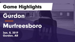 Gurdon  vs Murfreesboro  Game Highlights - Jan. 8, 2019