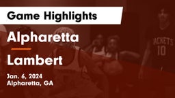 Alpharetta  vs Lambert  Game Highlights - Jan. 6, 2024