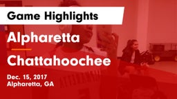 Alpharetta  vs Chattahoochee  Game Highlights - Dec. 15, 2017