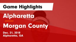 Alpharetta  vs Morgan County  Game Highlights - Dec. 21, 2018