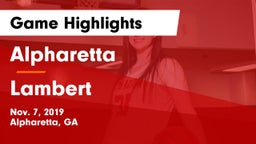 Alpharetta  vs Lambert  Game Highlights - Nov. 7, 2019