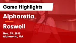 Alpharetta  vs Roswell  Game Highlights - Nov. 25, 2019