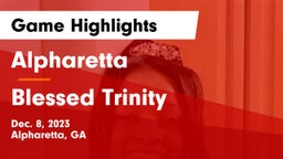 Alpharetta  vs Blessed Trinity  Game Highlights - Dec. 8, 2023