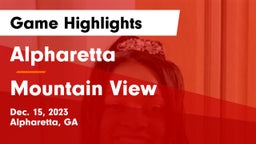Alpharetta  vs Mountain View  Game Highlights - Dec. 15, 2023