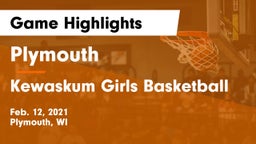 Plymouth  vs Kewaskum Girls Basketball Game Highlights - Feb. 12, 2021