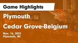Plymouth  vs Cedar Grove-Belgium  Game Highlights - Nov. 16, 2023