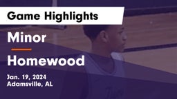 Minor  vs Homewood  Game Highlights - Jan. 19, 2024