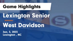 Lexington Senior  vs West Davidson  Game Highlights - Jan. 3, 2023