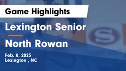 Lexington Senior  vs North Rowan  Game Highlights - Feb. 8, 2023