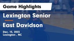 Lexington Senior  vs East Davidson  Game Highlights - Dec. 15, 2023