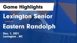 Lexington Senior  vs Eastern Randolph Game Highlights - Dec. 1, 2021