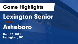 Lexington Senior  vs Asheboro  Game Highlights - Dec. 17, 2021
