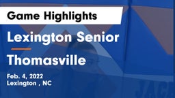 Lexington Senior  vs Thomasville  Game Highlights - Feb. 4, 2022