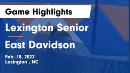 Lexington Senior  vs East Davidson  Game Highlights - Feb. 18, 2022