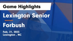 Lexington Senior  vs Forbush  Game Highlights - Feb. 21, 2023