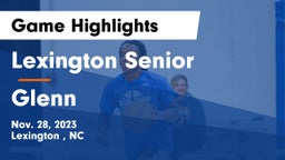 Lexington Senior  vs Glenn  Game Highlights - Nov. 28, 2023