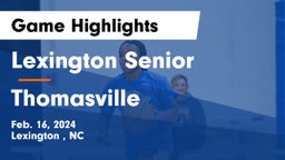 Lexington Senior  vs Thomasville  Game Highlights - Feb. 16, 2024