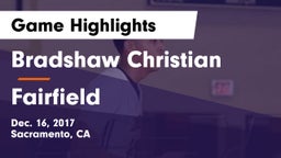 Bradshaw Christian  vs Fairfield Game Highlights - Dec. 16, 2017