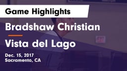 Bradshaw Christian  vs Vista del Lago  Game Highlights - Dec. 15, 2017